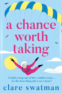 A Chance Worth taking by Clare Swatman