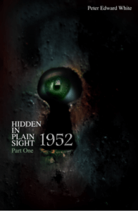 Hidden In Plain Sight-1952-Part one-1